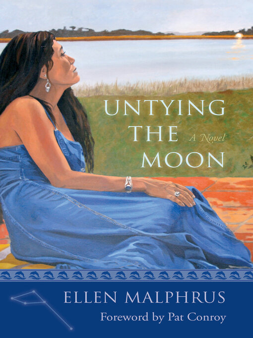 Title details for Untying the Moon by Ellen Malphrus - Available